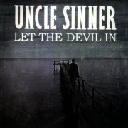 Uncle Sinner - Let the Devil In (2015)