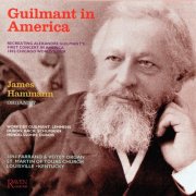 James Hammann - Guilmant in America (1995)
