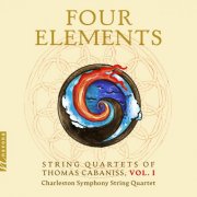 Charleston Symphony String Quartet - Four Elements: String Quartets of Thomas Cabaniss, Vol. I (2024) [E-AC-3 JOC Dolby Atmos]