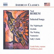 Carole Farley, Ned Rorem - American Classics - Ned Rorem: Selected Songs (2001)