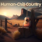 VA - Human - Chill Country (2023)