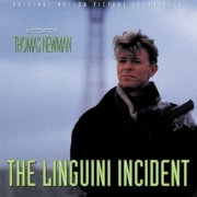 Thomas Newman - The Linguini Incident - Original Motion Picture Soundtrack (1992)