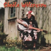 Sheila Wilcoxson - Backwater Blues (2008)