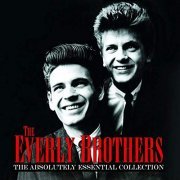 The Everly Brothers - The Absolutely Essential Collection (2012)