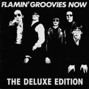 Flamin' Groovies - Flamin' Groovies Now - The Deluxe Edition (2026)