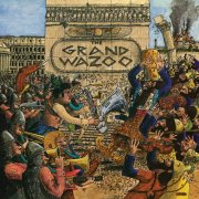 Frank Zappa - The Grand Wazoo (1972/2022) [E-AC-3 JOC Dolby Atmos]