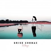 Grise Cornac - Tout baigne (2020)