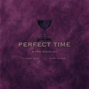 V the Vocalist - Perfect Time EP (2026)
