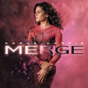 Karla Harris - Merge (2025)