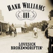 Hank Williams III - Lovesick, Broke & Driftin' (2002)