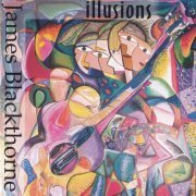 James Blackthorne - Illusions (1997/2019)