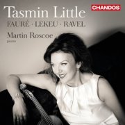 Tasmin Little - Fauré, Lekeu & Ravel: Violin Sonatas (2014)