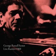 George Russell - Live Rarities 1960 (2020)