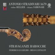 Stravaganze barocche, Federico Guglielmo, Diego Cantalupi - Various authors: Antonio Stradivari 1679 - Stravaganze barocche, Federico Guglielmo, Diego Cantalupi (DIGITAL) (2023) [Hi-Res]