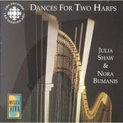 Julia Shaw & Nora Bumanis - Dances For Two Harps (2000)