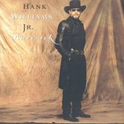Hank Williams Jr. - Maverick (1991)