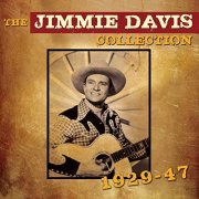 Jimmie Davis - The Jimmie Davis Collection 1929-47 (2013)