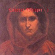 Loudest Whisper - Loudest Whisper 2 (Reissue) (1980)