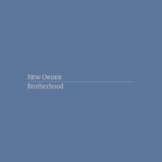 New Order - Brotherhood (Definitive Edition) (2024)