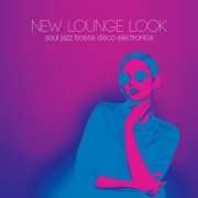 VA - New Lounge Look (2021)