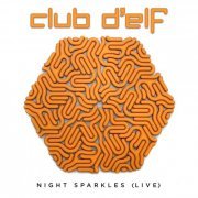 Club d'Elf - Night Sparkles (Live at the Lizard Lounge, Cambridge, MA) (2019)