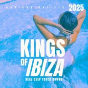 VA - Kings of Ibiza 2025 (Real Deep Touch Downs) (2025)