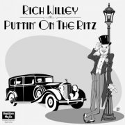 Rich Willey - Puttin' on the Ritz (2022)