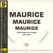 Maurice Moore - Everything That Shines Ain't Gold (1976/2018)