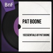 Pat Boone - 15 Essentials of Pat Boone (2014) Hi-Res