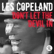 Les Copeland - Don't Let The Devil In (2010)