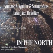 Annette A. Aguilar & StringBeans - In the North: Tribute to Northern Manhattan (2023)
