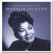 Mahalia Jackson - Legend:The Best Of Mahalia Jackson [2CD Set] (2006)