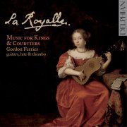 Gordon Ferries - La royalle: Music for Kings & Courtiers (2012) [Hi-Res]