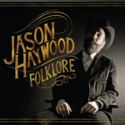 Jason Haywood - Folklore (2017)