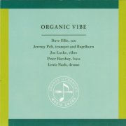 Organic Quintet - Organic Vibe (2006)