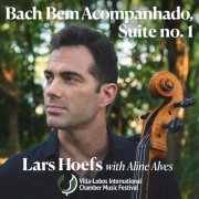 Lars Hoefs - Bach Bem Acompanhado, Suite No. 1 (2023)