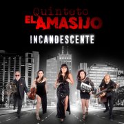 Quinteto El Amasijo - Incandescente (2026)