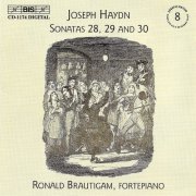 Ronald Brautigam - Haydn: Complete Solo Keyboard Music, Vol. 8 - Sonatas 28, 29 & 30 (2002)