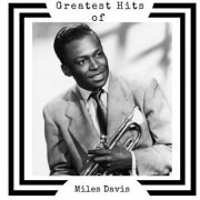 Miles Davis - Greatest Hits of Miles Davis (2021)