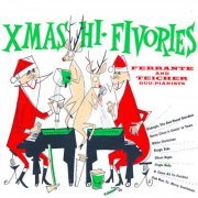 Ferrante And Teicher - Xmas Hi-Fivories! (2020) [Hi-Res]