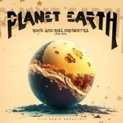 Planet Earth Rock and Roll Orchestra - Live 1970 (Live) (2024)