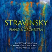 Giuseppe Andaloro, Orchestra Sinfonica Abruzzese, Filippo Arlia - Stravinsky: Music for Piano & Orchestra (2026) [Hi-Res]