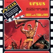 Various Artists - Ursus / Ursus nella Valle dei leoni / Ursus nella Terra di fuoco / Gli Invincibili tre (Original Motion Picture Soundtrack) (2010)