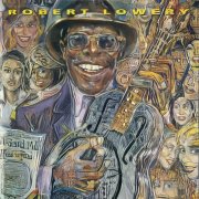 Robert Lowery - A Good Man Is Hard To Find (1994)