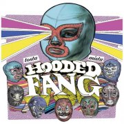 Hooded Fang - Tosta Mista (2011)