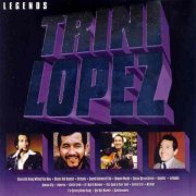 Trini Lopez - Legends (1994)