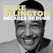 Duke Ellington - Decades Of Duke (2020)