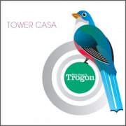 Nick Smart's Trogon - Tower Casa (2014)