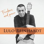 Lulo Reinhardt - Freedom and Peace (2025) [Hi-Res]