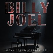 Billy Joel - Sigma Sound Studios 1972 (Live) (2025)